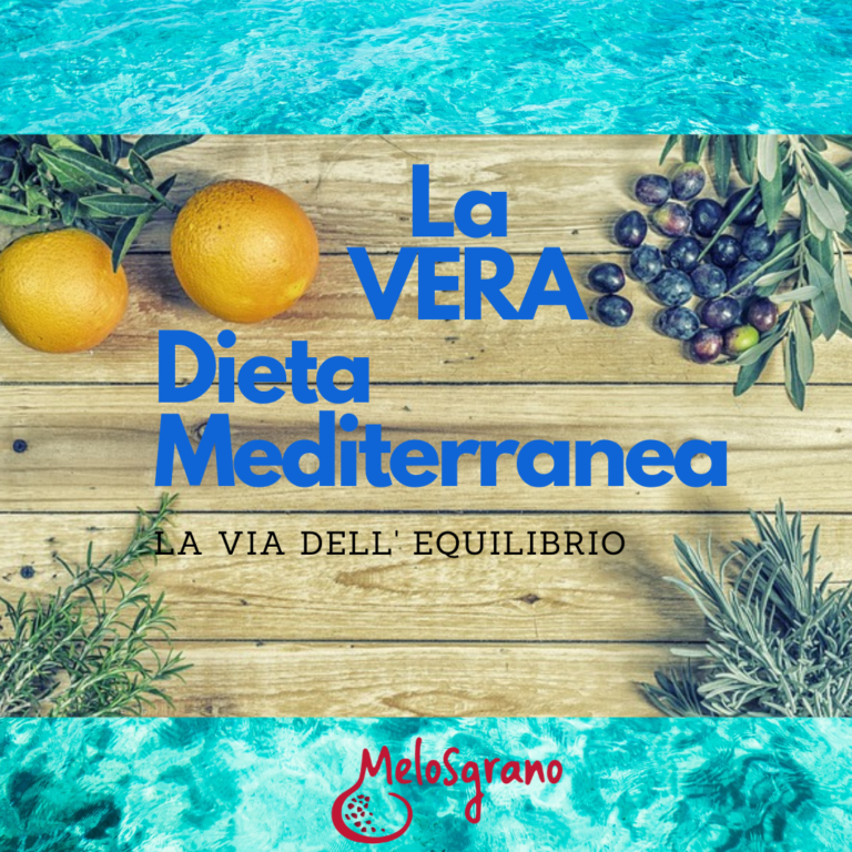 Qual è La Vera Dieta Mediterranea Melosgrano